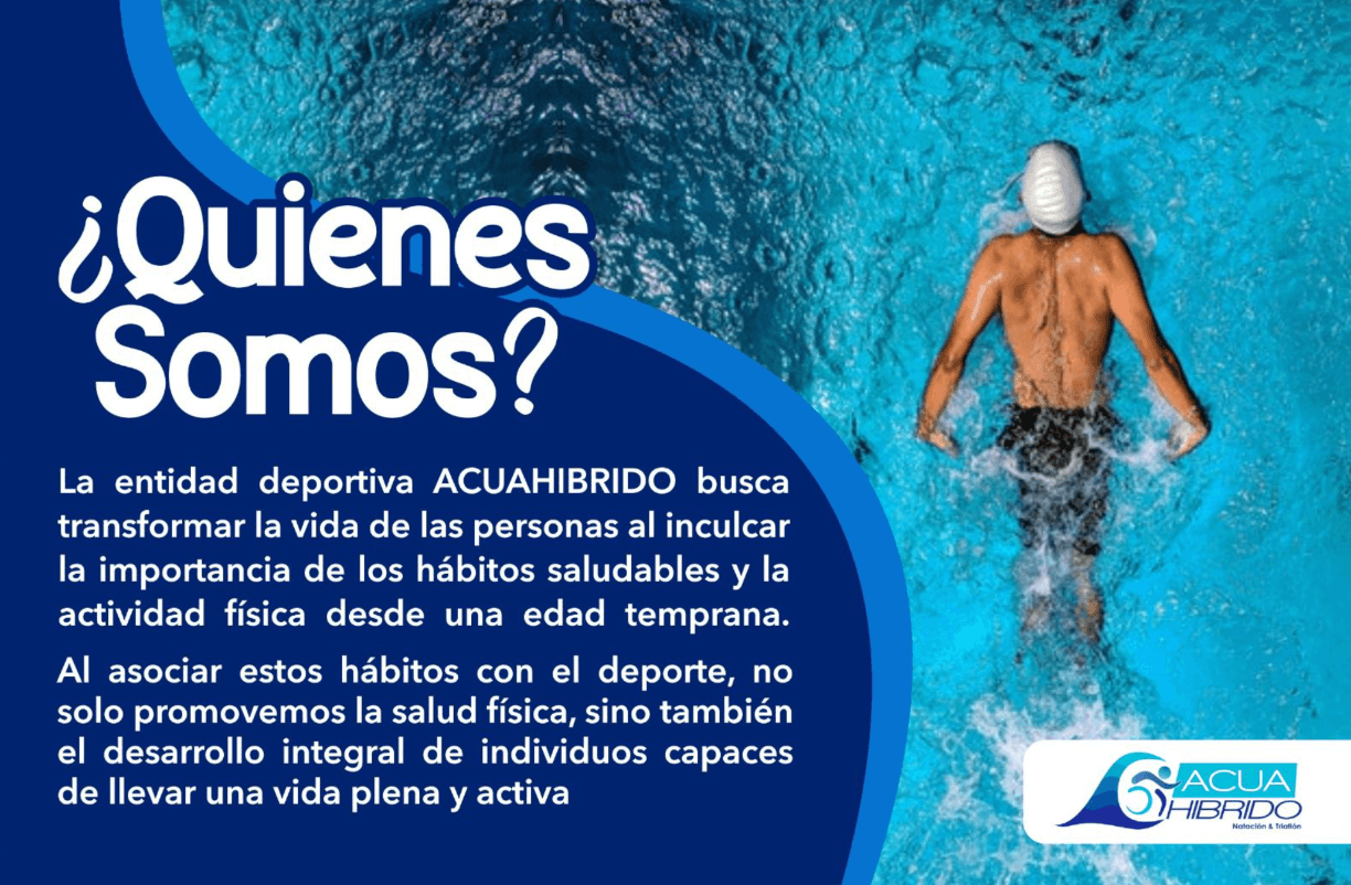 Quiénes Somos — la entidad deportiva ACUAHIBRIDO transforma vidas a través de hábitos saludables