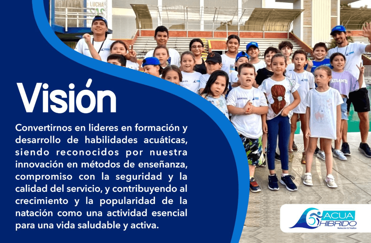 Visión — convertirnos en líderes en formación y desarrollo de habilidades acuáticas